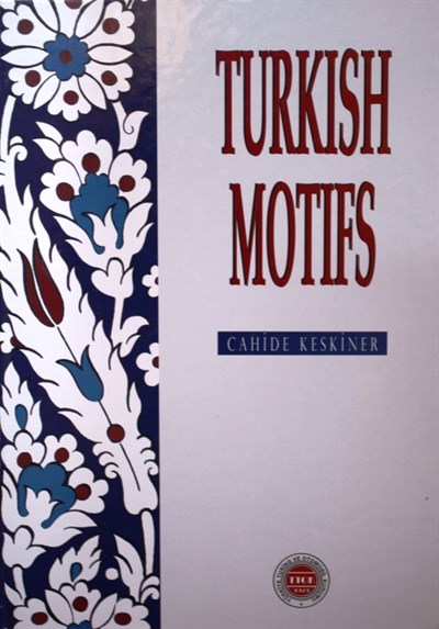 Turkish Motifs - Cahide Keskiner